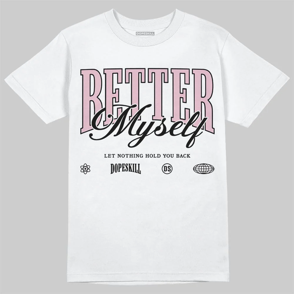 35th Anniversary 5s DopeSkill T-Shirt Better Myself Graphic