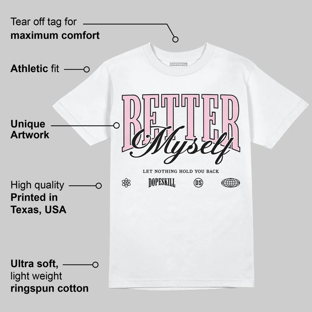 35th Anniversary 5s DopeSkill T-Shirt Better Myself Graphic - Image 3