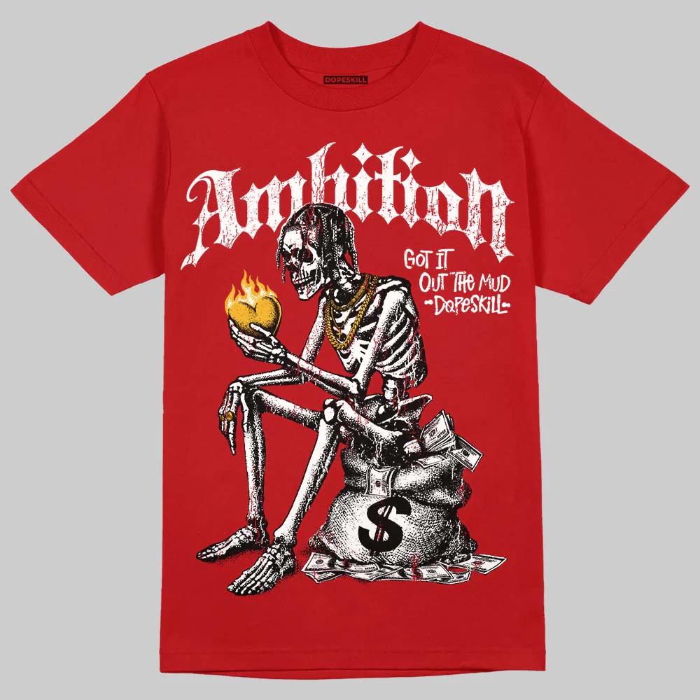 AJ 13 Chicago True Red Cherry DopeSkill T-Shirt Ambition Graphic - Image 3