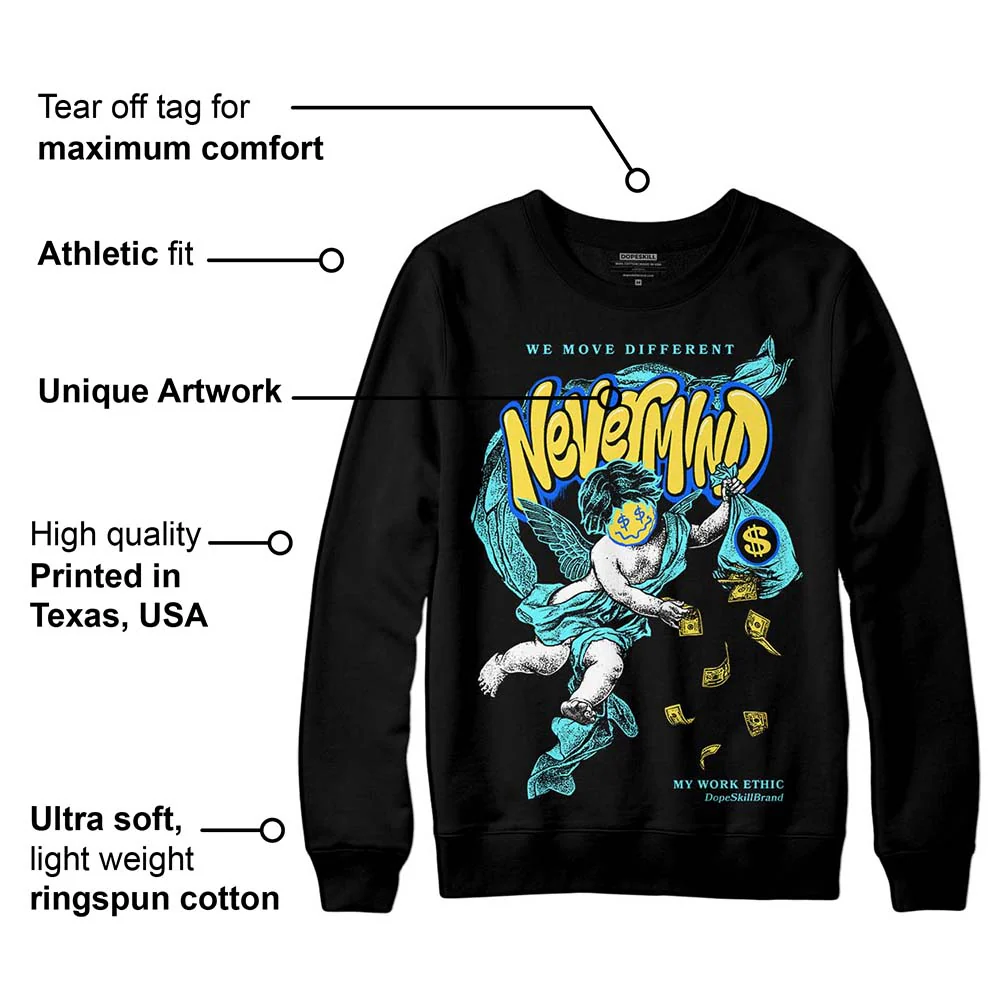 Aqua 5s DopeSkill Sweatshirt Nevermind Graphic - Image 3