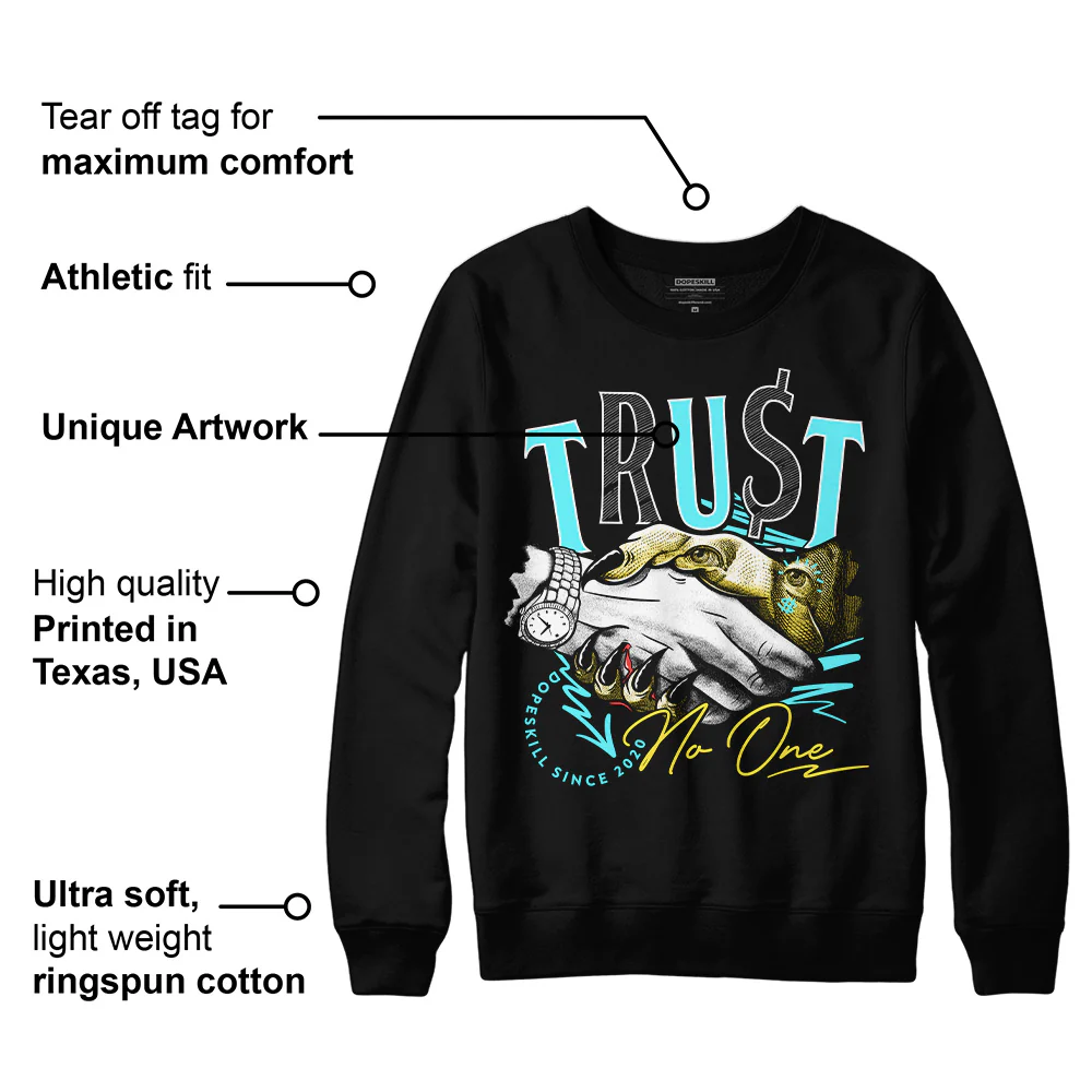 Aqua 5s DopeSkill Sweatshirt Trust No One Graphic - Image 3