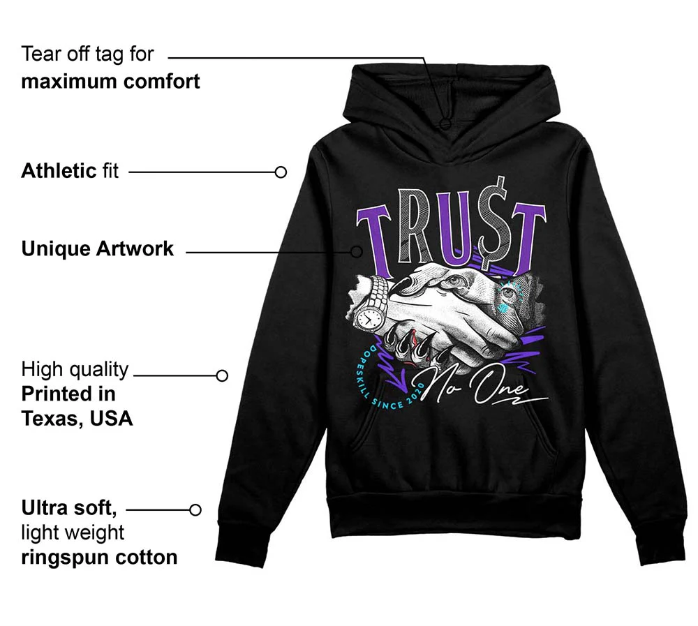 Aqua 6s DopeSkill Hoodie Sweatshirt Trust No One Graphic - Image 3