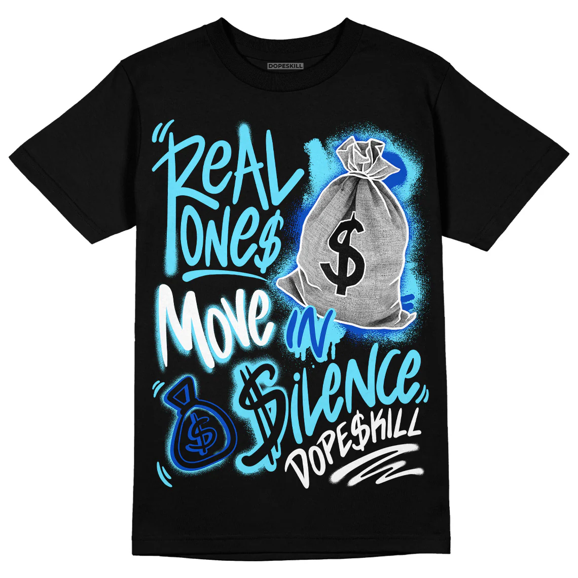 SB Dunk Argon DopeSkill T-Shirt Real Ones Move In Silence Graphic - Image 2