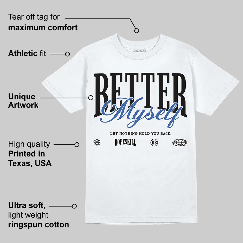 Awake NY x Racer Blue 5s DopeSkill T-Shirt Better Myself Graphic - Image 3