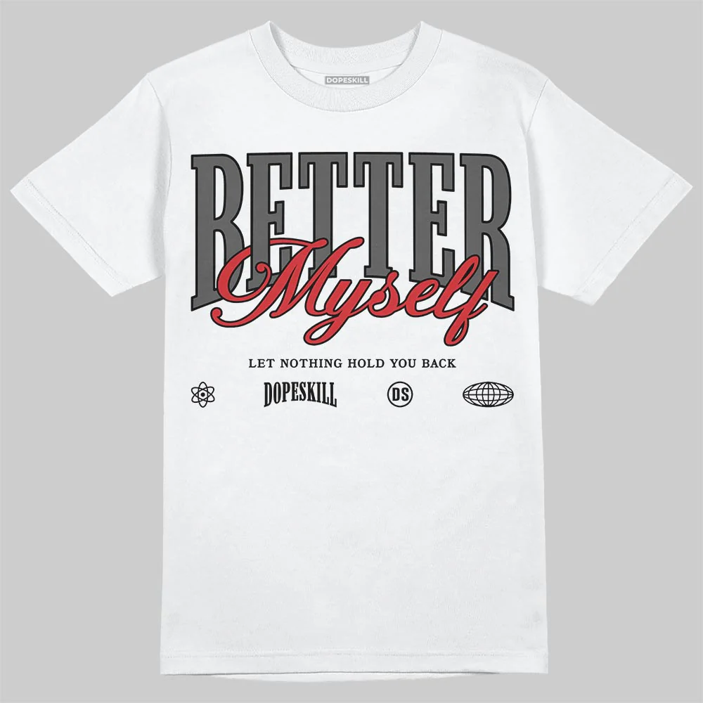 “BIN 23” 6s DopeSkill T-Shirt Better Myself Graphic - Image 2