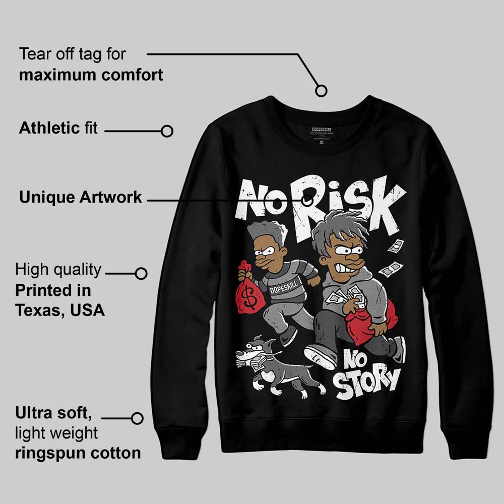 Black Cat 4s DopeSkill Sweatshirt No Risk No Story Graphic - Image 3
