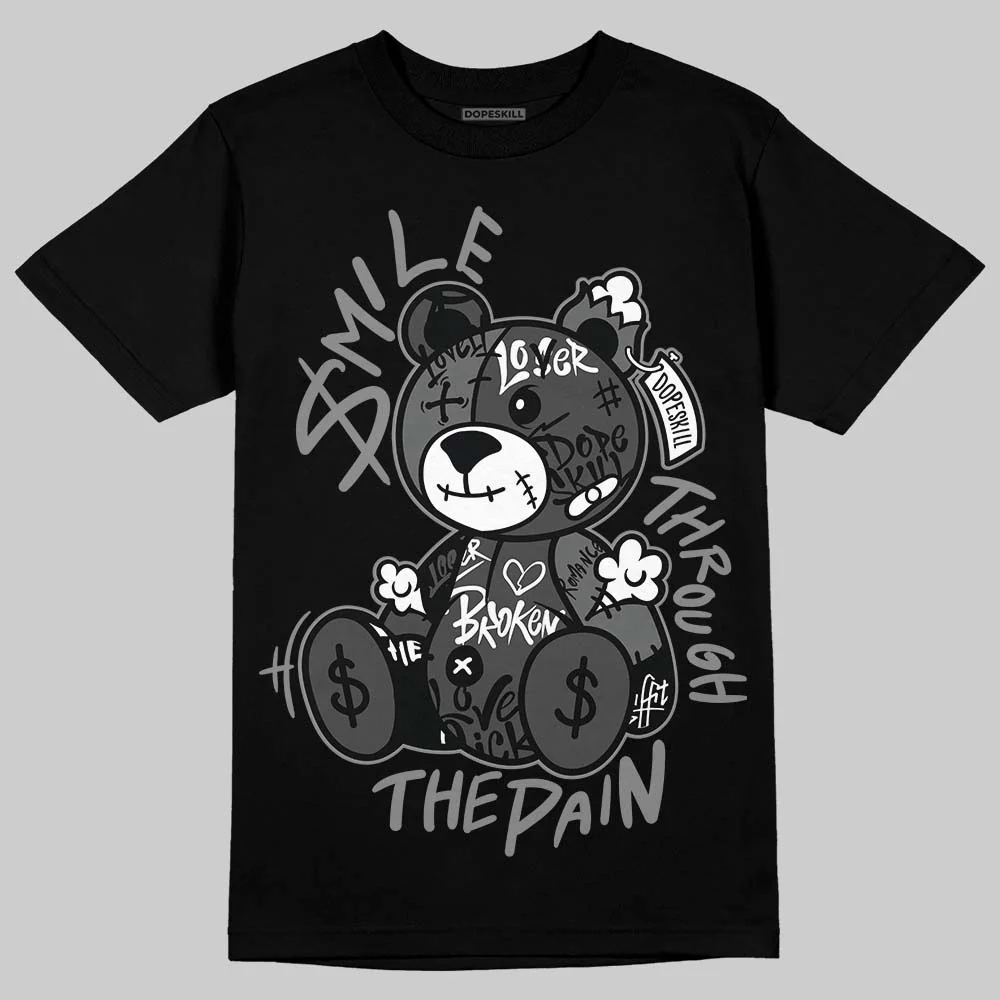 Black Cat 4s DopeSkill T-Shirt Smile Through The Pain Graphic