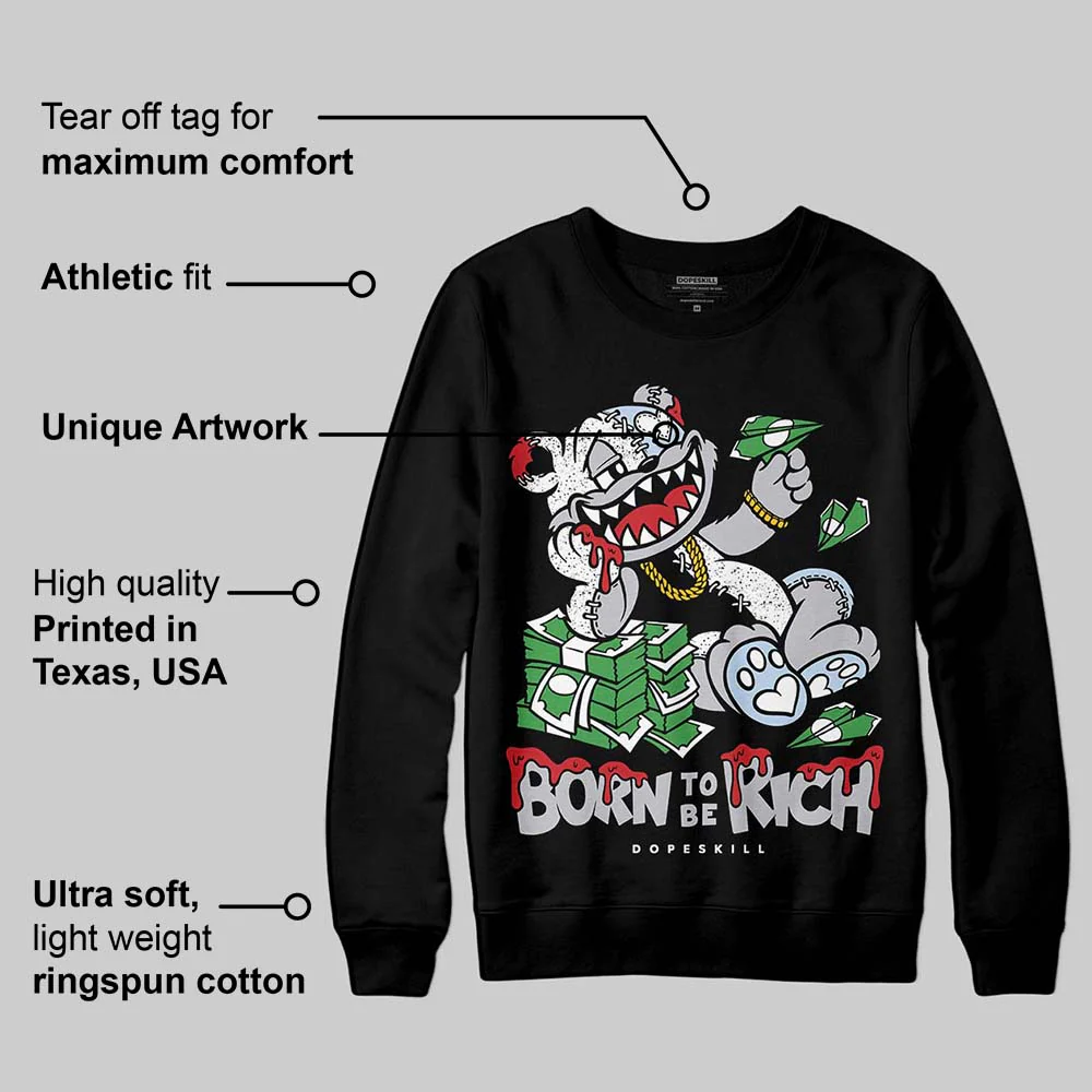 Black Metallic Reimagined 5s DopeSkill Sweatshirt Born To Be Rich Graphic - Image 3