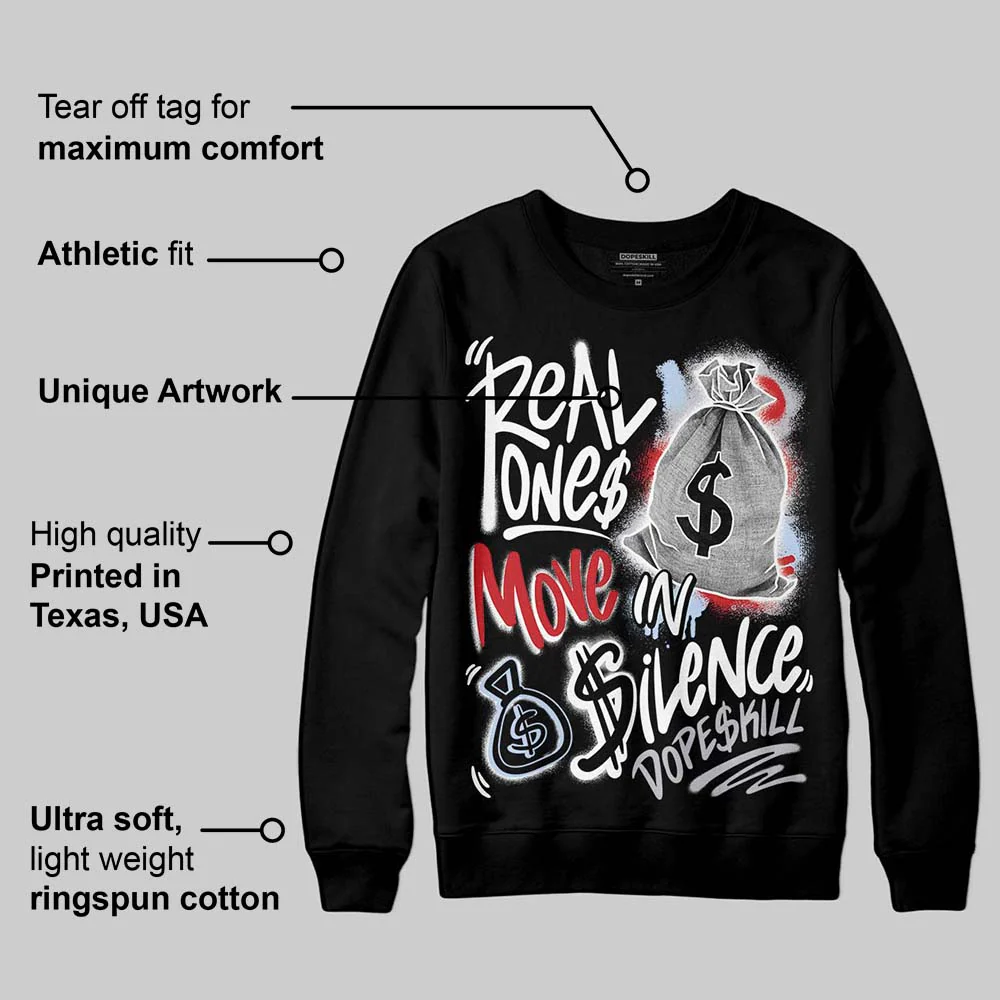 Black Metallic Reimagined 5s DopeSkill Sweatshirt Real Ones Move In Silence Graphic - Image 3