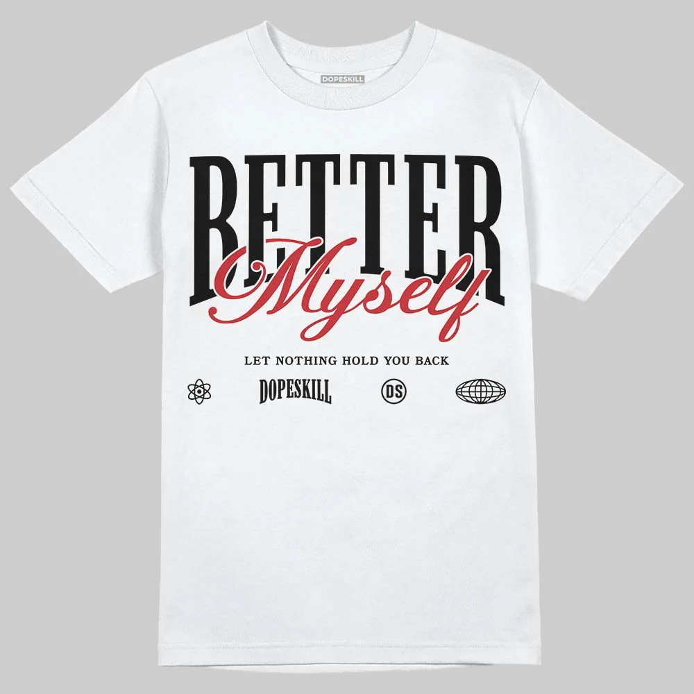 Black Metallic Reimagined 5s DopeSkill T-Shirt Better Myself Graphic - Image 2