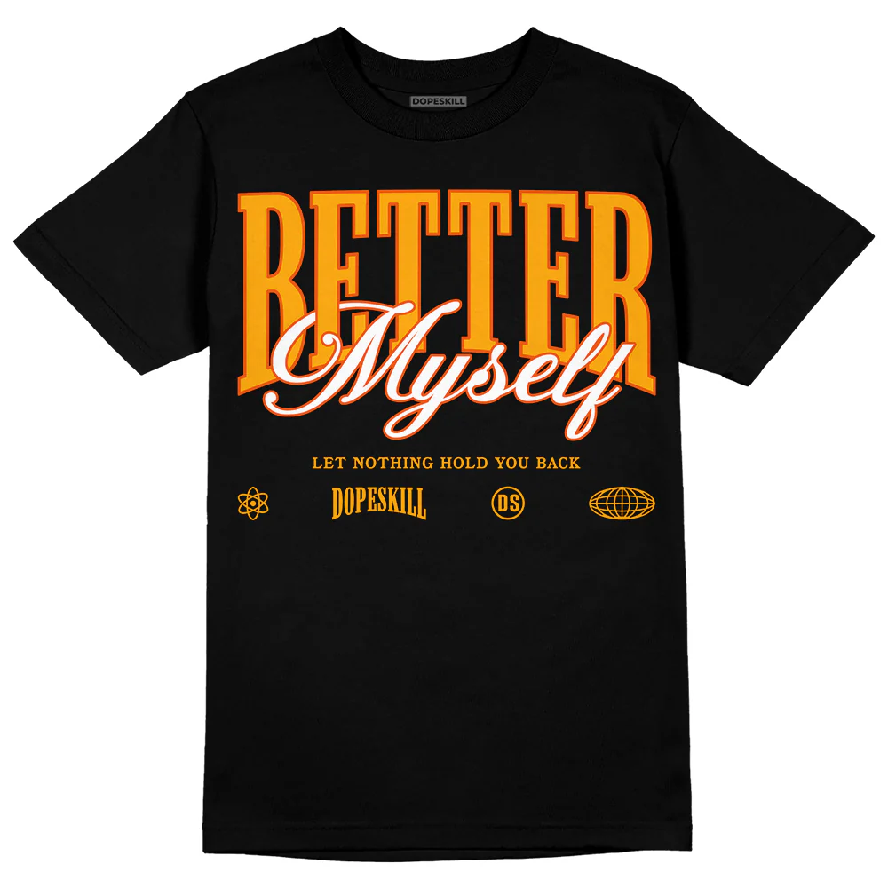 Black Taxi 12s DopeSkill T-Shirt Better Myself Graphic