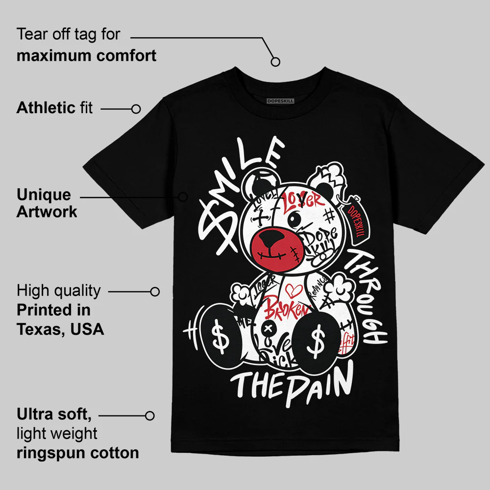 Bred Velvet 11s DopeSkill T-Shirt Smile Through The Pain Graphic - Image 3