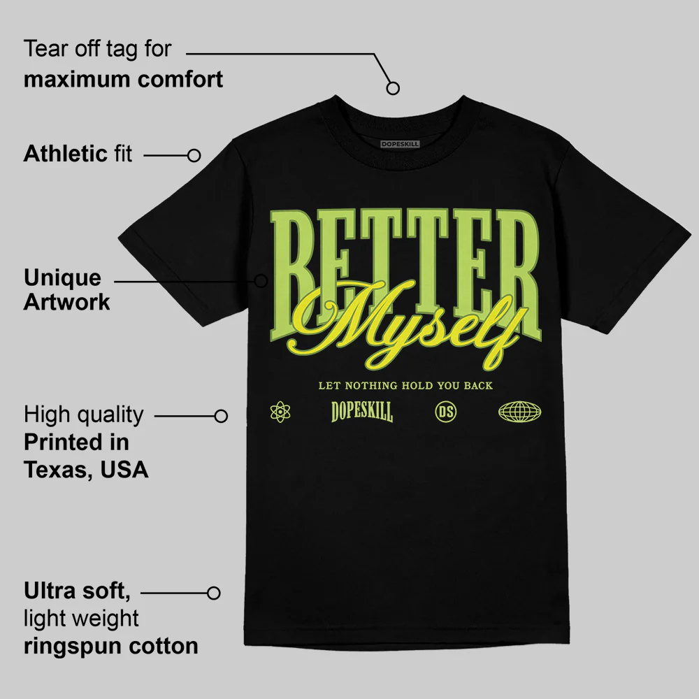 Bright Cactus 13s DopeSkill T-Shirt Better Myself Graphic - Image 3