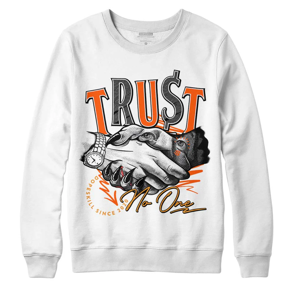 Brilliant Orange 12s DopeSkill Sweatshirt Trust No One Graphic - Image 2