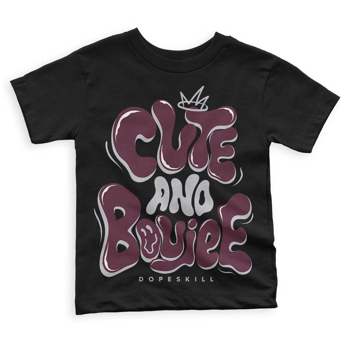 Burgundy 5s DopeSkill Toddler Kids T-shirt Cute and Boujee Graphic - Image 2