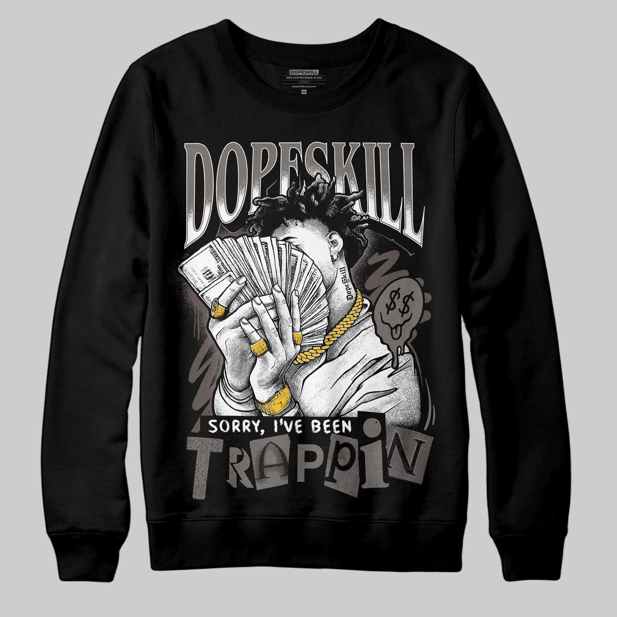 Cave Stone 4s DopeSkill Sweatshirt Sorry I've Been Trappin Graphic - Image 2