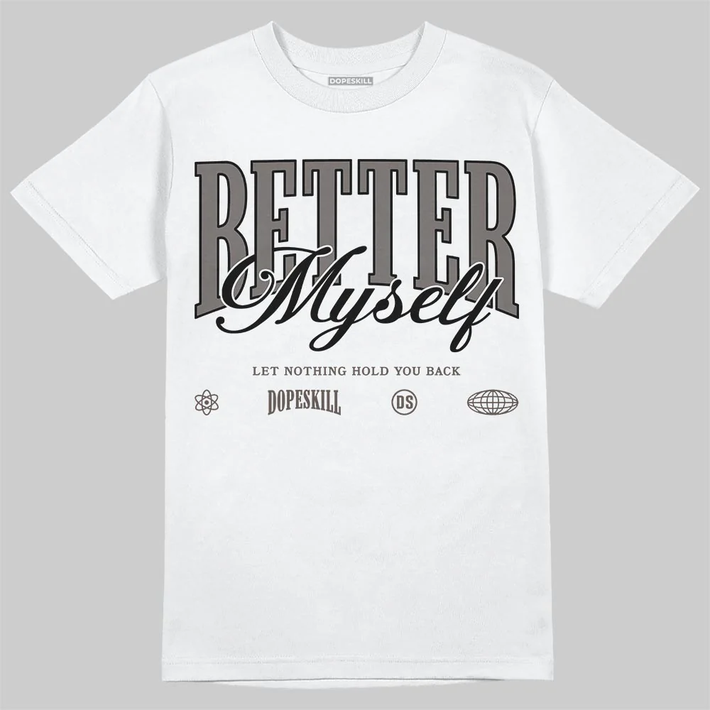 Cave Stone 4s DopeSkill T-Shirt Better Myself Graphic
