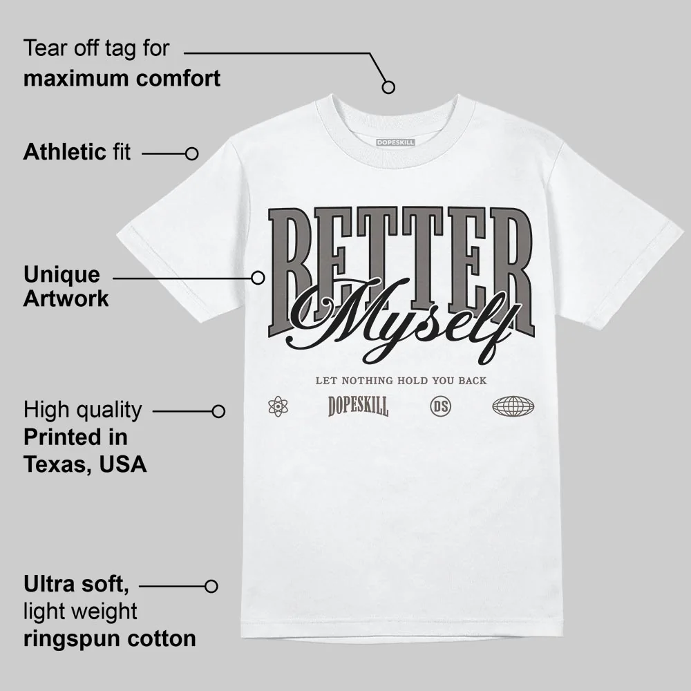 Cave Stone 4s DopeSkill T-Shirt Better Myself Graphic - Image 3