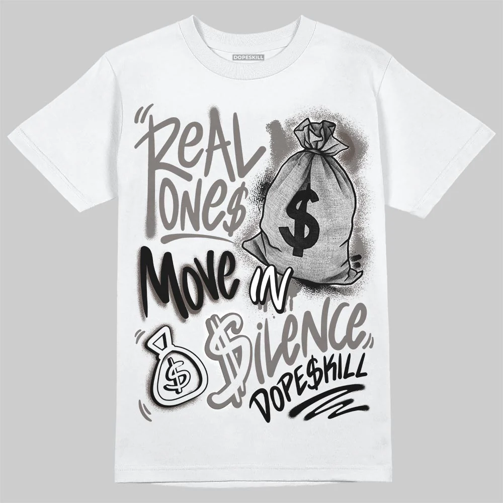 Cave Stone 4s DopeSkill T-Shirt Real Ones Move In Silence Graphic