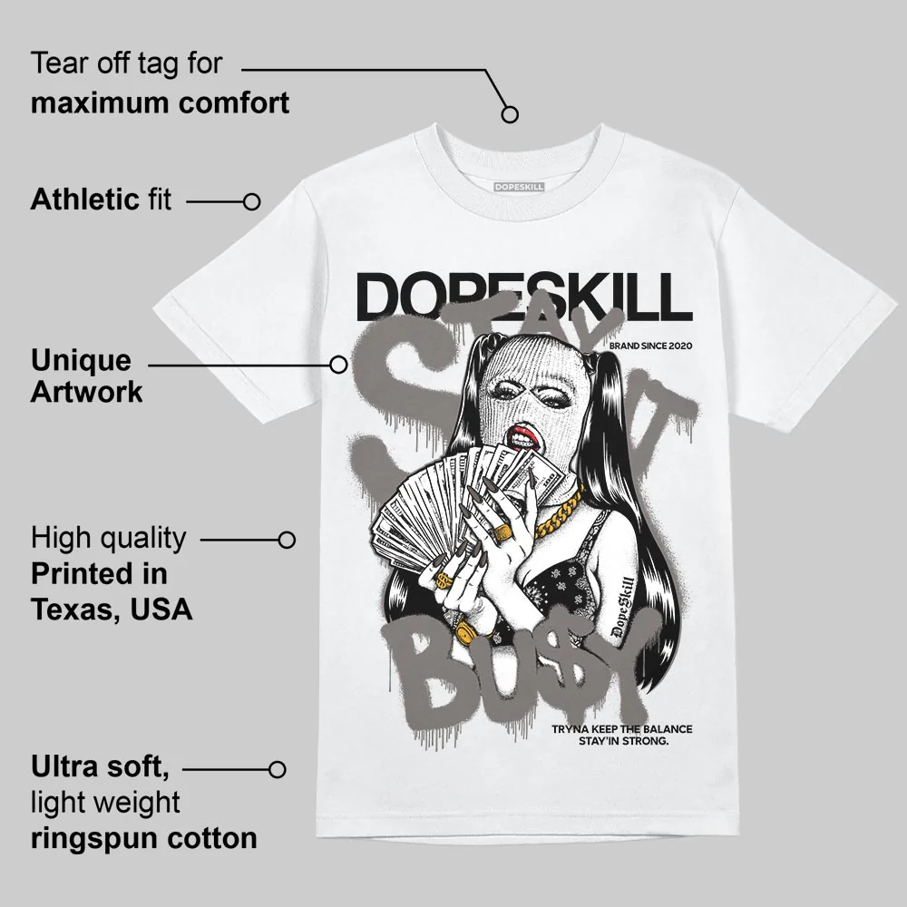 Cave Stone 4s DopeSkill T-Shirt Stay It Busy Graphic - Image 3