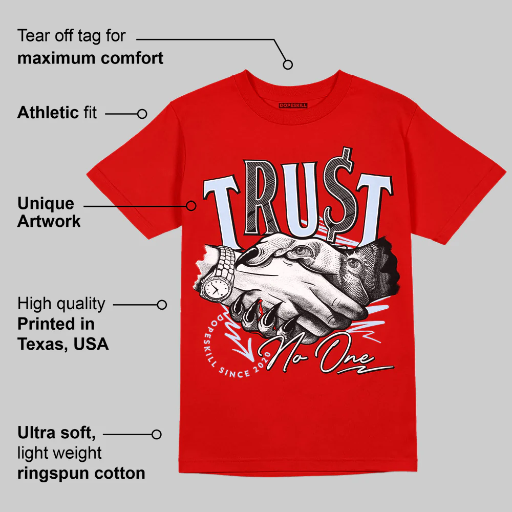 Cherry 11s DopeSkill Varsity Red T-shirt Trust No One Graphic - Image 2