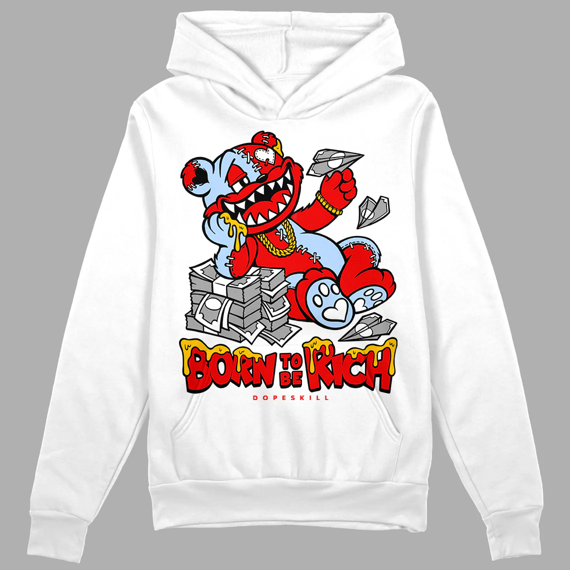 Cherry 11s DopeSkill Hoodie Sweatshirt Born To Be Rich Graphic
