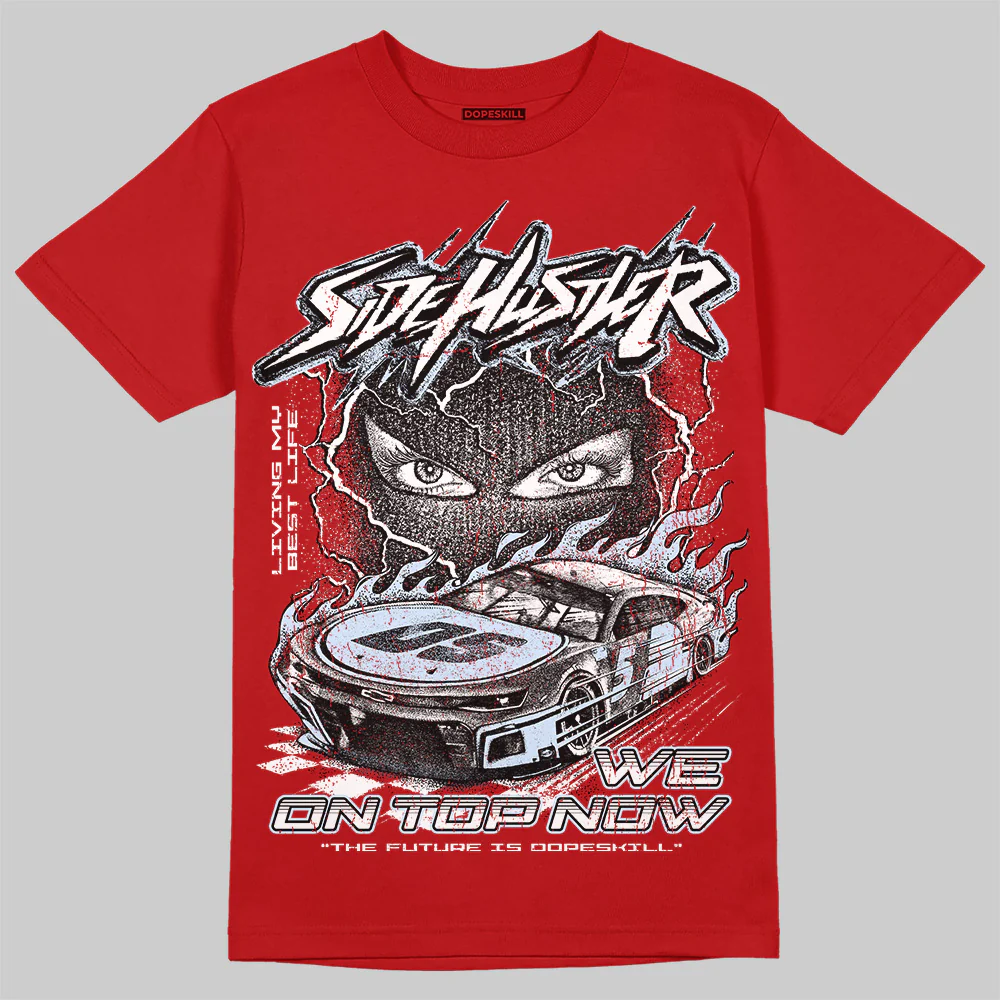 Cherry 11s DopeSkill T-Shirt New Side Hustler Graphic - Image 3