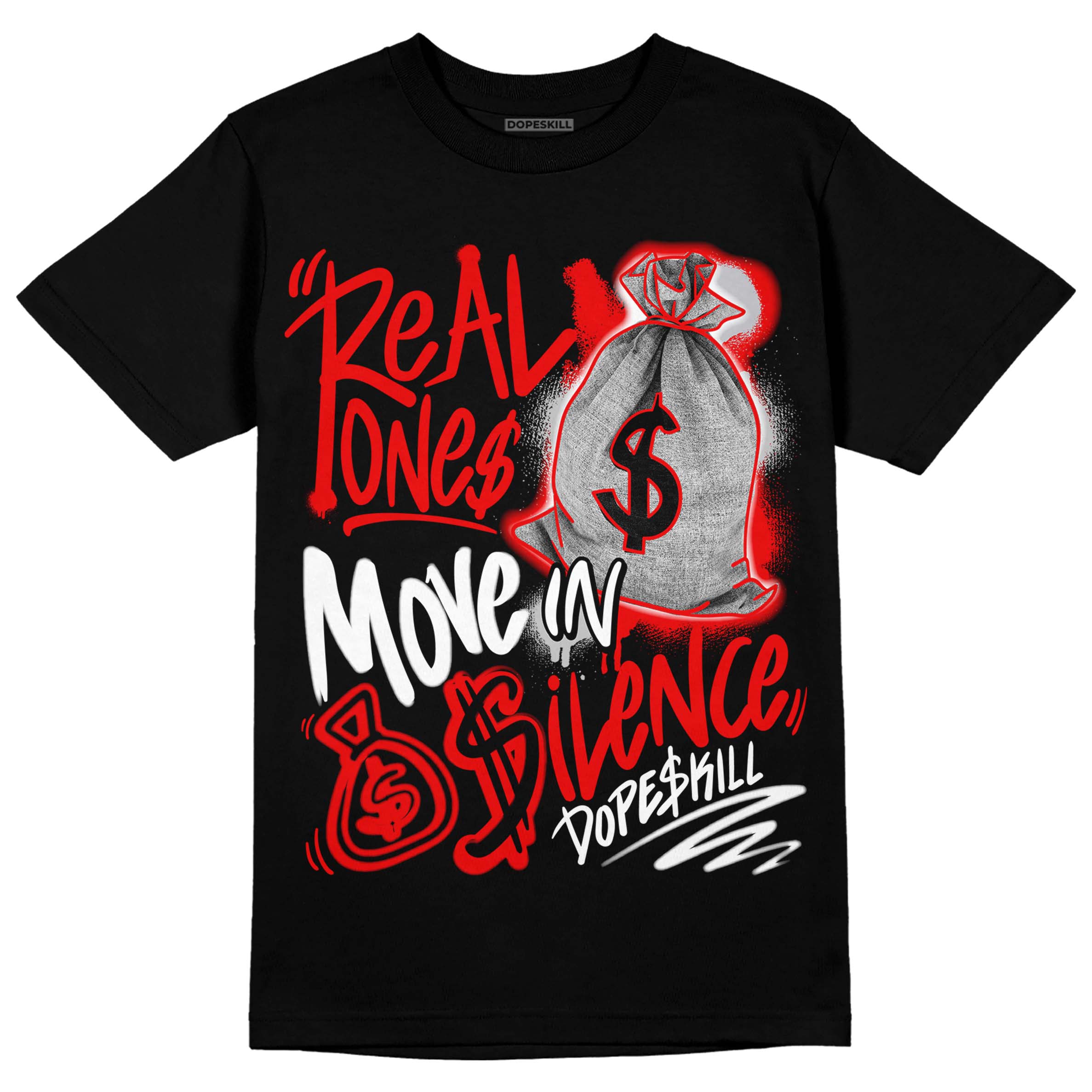 Cherry 12s DopeSkill T-Shirt Real Ones Move In Silence Graphic - Image 2