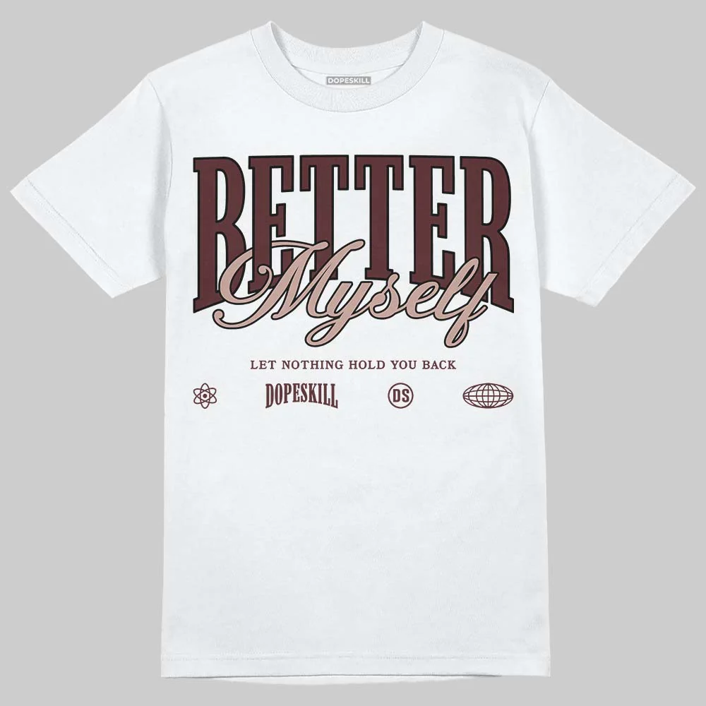 China 11s DopeSkill T-Shirt Better Myself Graphic
