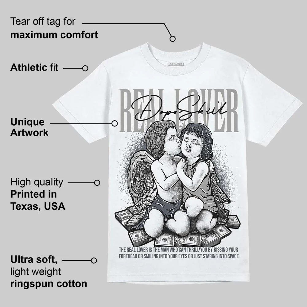 Cool Grey 11s DopeSkill T-Shirt Real Lover Graphic - Image 3