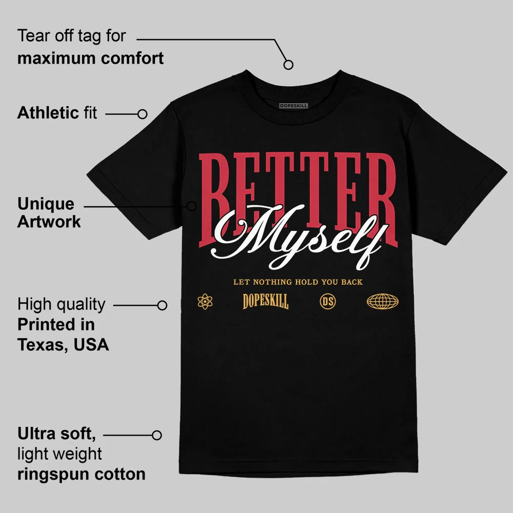Diamond Turf 2 'Prime Red' DopeSkill T-Shirt Better Myself Graphic - Image 3