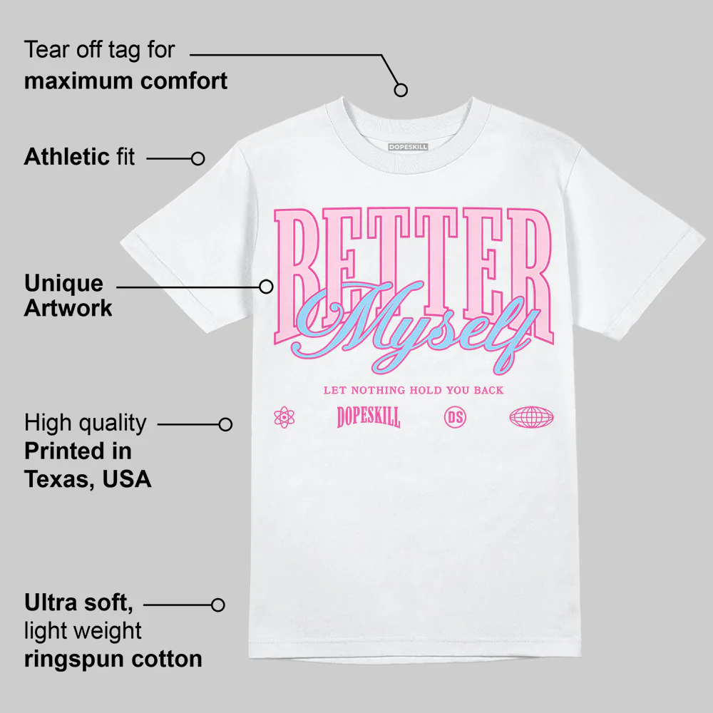 Doernbecher 6s DopeSkill T-Shirt Better Myself Graphic - Image 3
