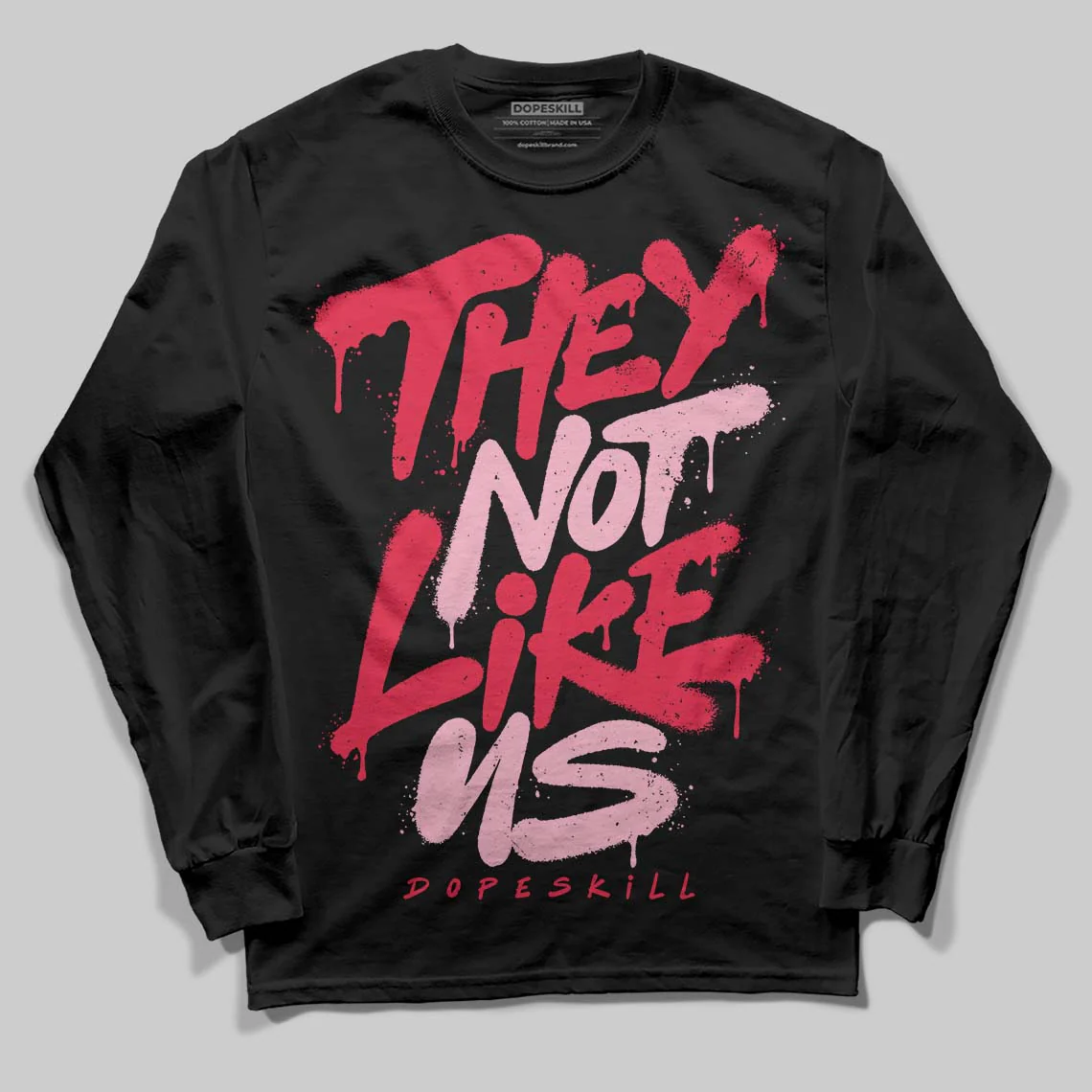 Dunk Valentine's Day DopeSkill Long Sleeve T-Shirt They Not Like Us Graphic - Image 2