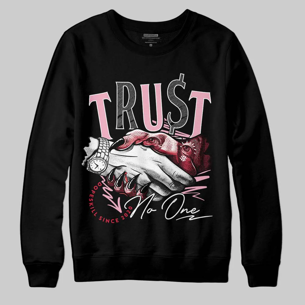 Dunk Valentine's Day DopeSkill Sweatshirt Trust No One Graphic - Image 2