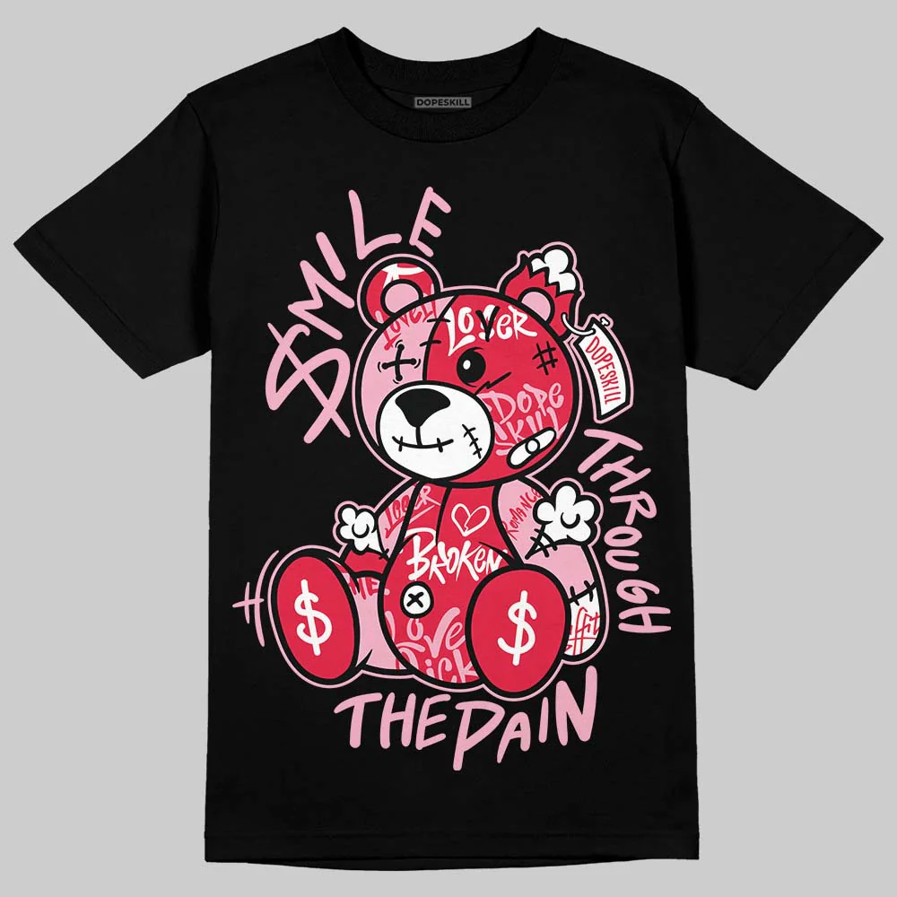 Dunk Valentine's Day DopeSkill T-Shirt Smile Through The Pain Graphic - Image 2