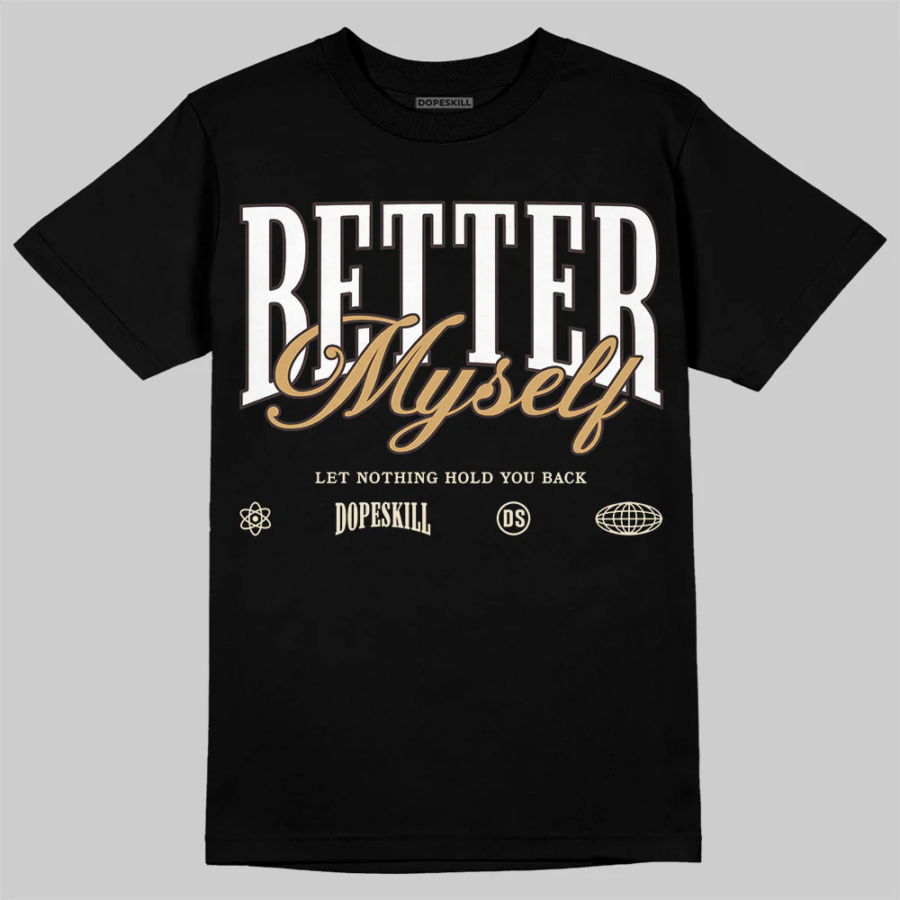 Earth 5s DopeSkill T-Shirt Better Myself Graphic - Image 2