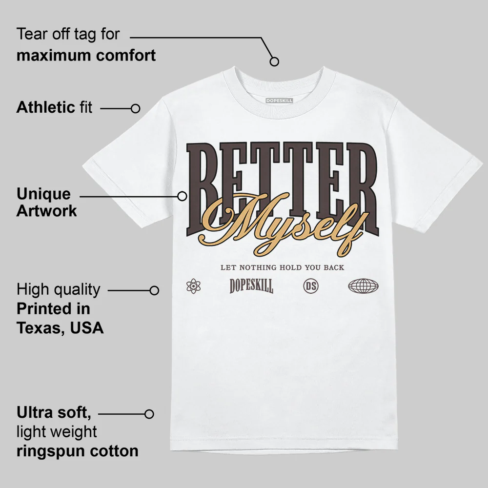 Earth 5s DopeSkill T-Shirt Better Myself Graphic - Image 3