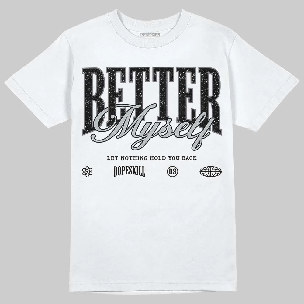 Fear 4s DopeSkill T-Shirt Better Myself Graphic - Image 2