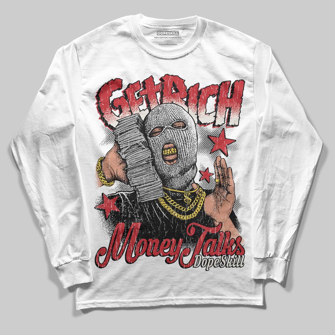 Flight Club 4s DopeSkill Long Sleeve T-Shirt Get Rich Graphic