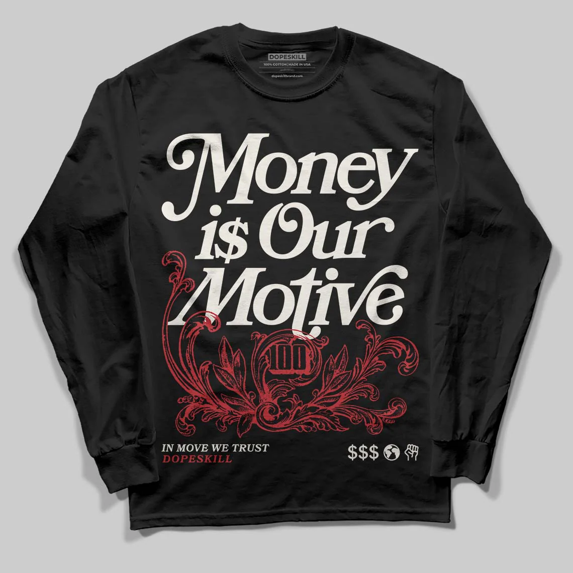 Flight Club 4s DopeSkill Long Sleeve T-Shirt Money Is Our Motive Typo Graphic - Image 2