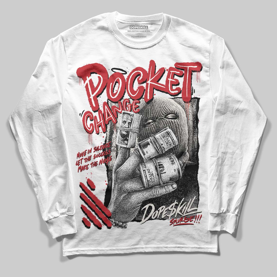 Flight Club 4s DopeSkill Long Sleeve T-Shirt Pocket Change Graphic