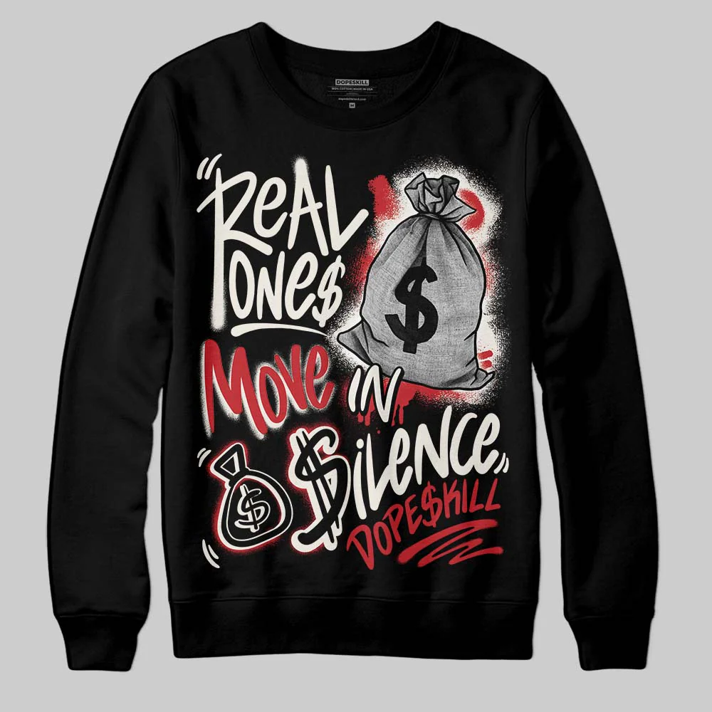 Flight Club 4s DopeSkill Sweatshirt Real Ones Move In Silence Graphic - Image 2