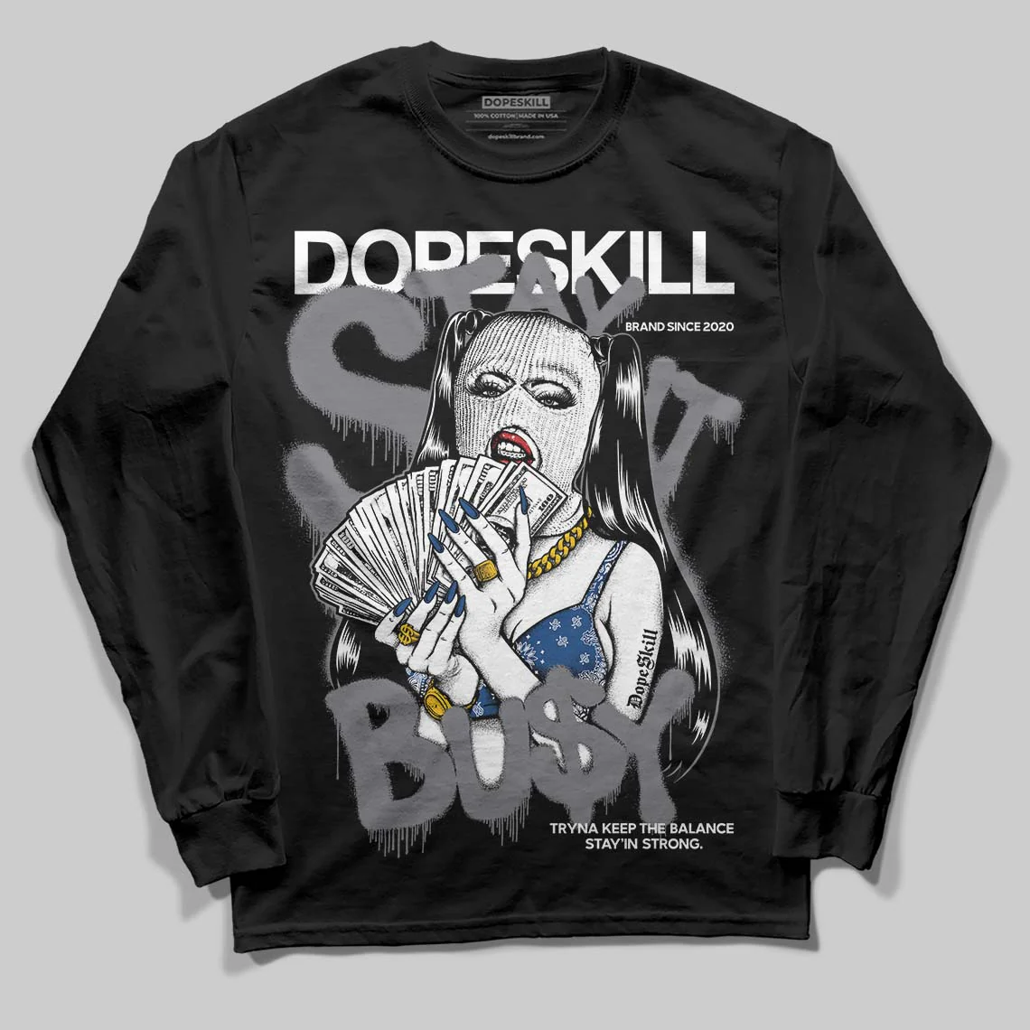 Flint Grey 9s DopeSkill Long Sleeve T-Shirt Stay It Busy Graphic - Image 2