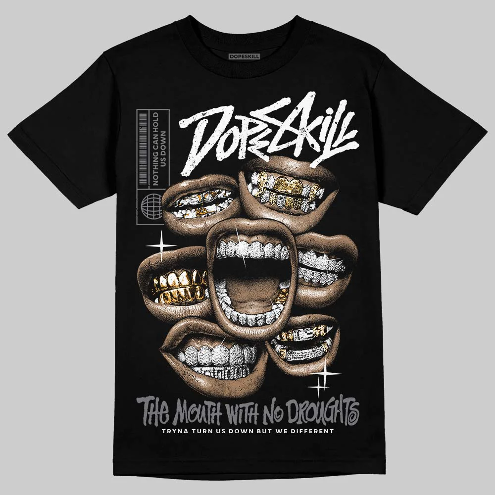 Flint Grey 9s DopeSkill T-Shirt The Mouth With No Droughts Graphic - Image 2