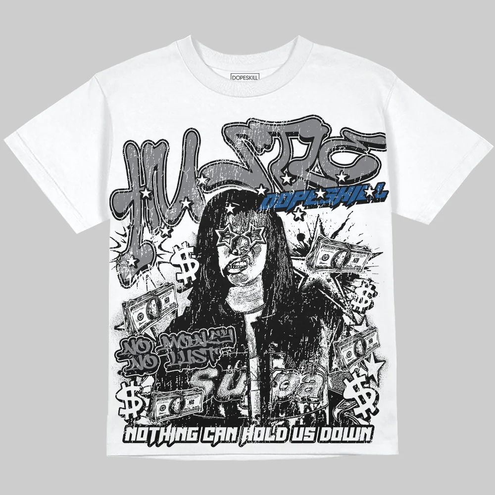 Flint Grey 9s Oversize Print 'No Money No Lust' DopeSkill Graphic T-shirt