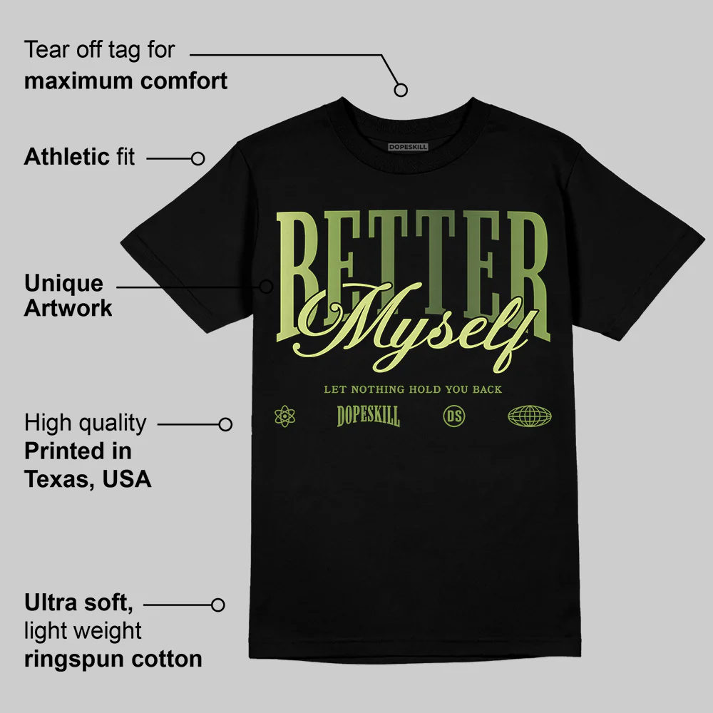 Foamposite One "Pine Green" DopeSkill T-Shirt Better Myself Graphic - Image 3