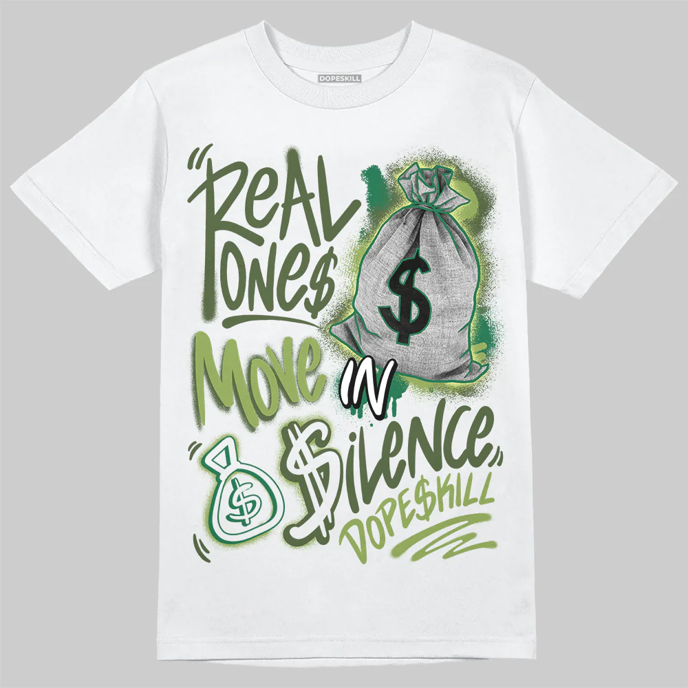 Foamposite One "Pine Green" DopeSkill T-Shirt Real Ones Move In Silence Graphic - Image 2