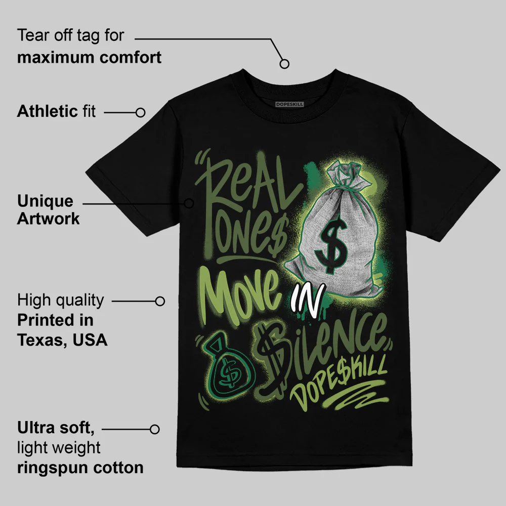 Foamposite One "Pine Green" DopeSkill T-Shirt Real Ones Move In Silence Graphic - Image 3