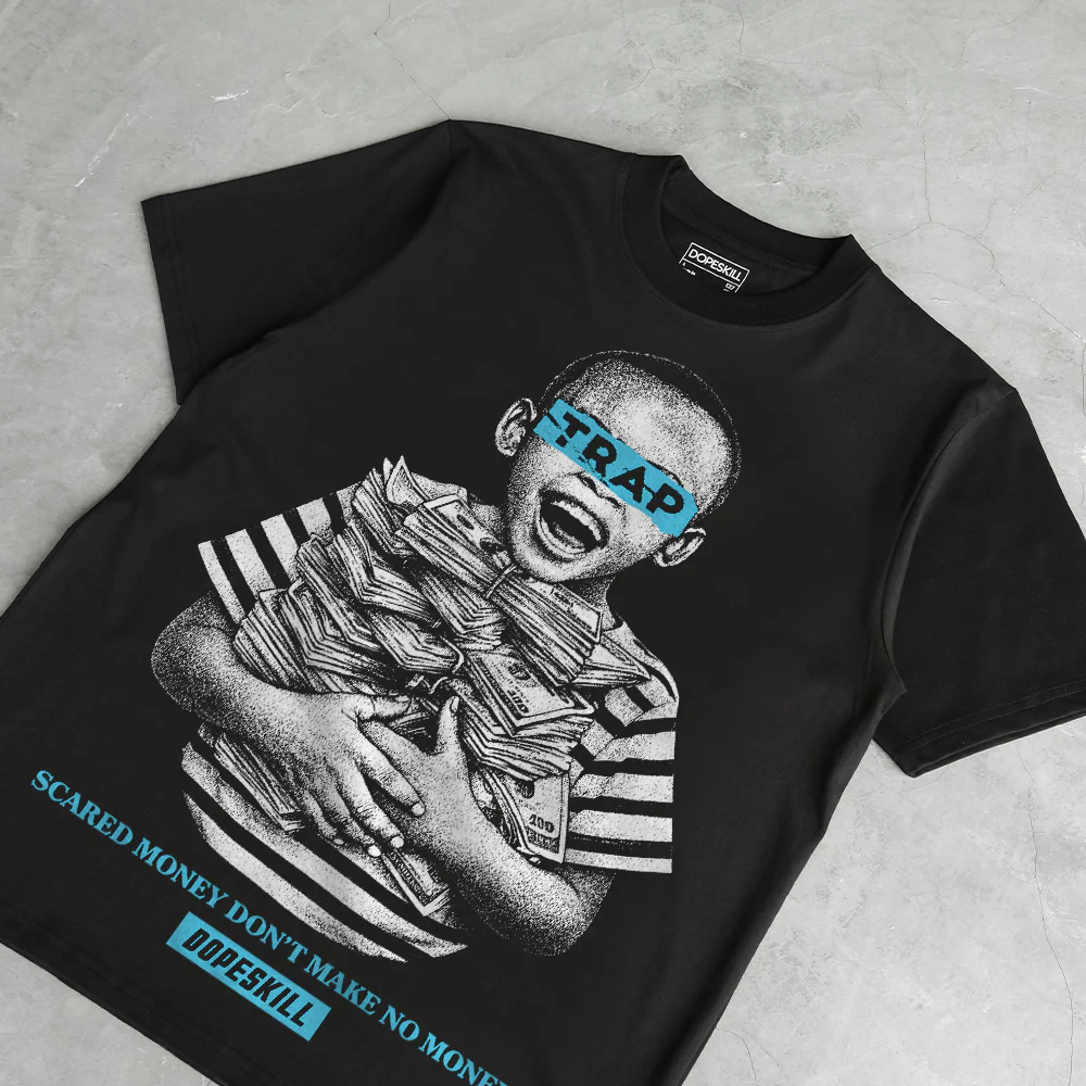 Gamma 11s DopeSkill T-Shirt Scared Money Don't Make No Money Graphic - Image 3