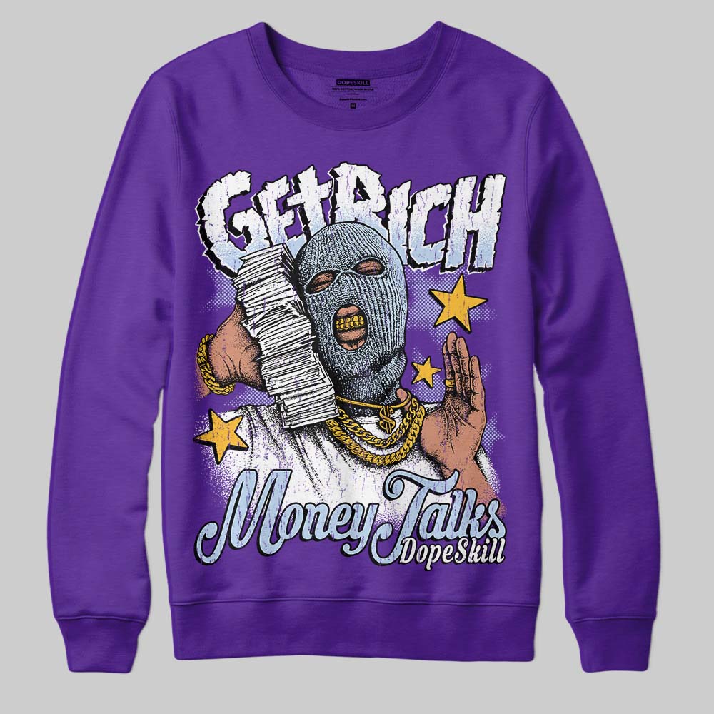 Grape 5s DopeSkill Sweatshirt Get Rich Graphic - Image 3